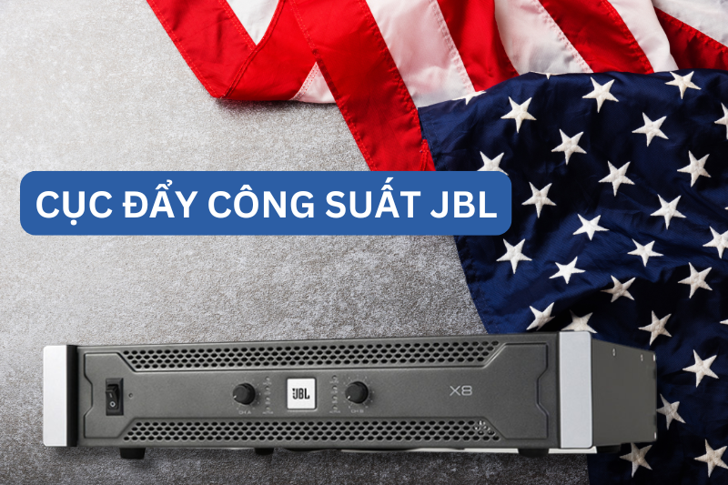 JBL - Cục đẩy công suất của Mỹ hiện đại nhất JBL - Cục đẩy công suất của Mỹ hiện đại nhất